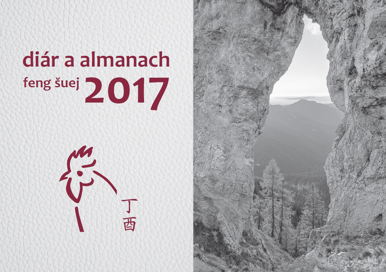 Diár almanach feng šuej 2017 - čínska medicína, lunárny kalendár, typy, recepty, denné kalendárium
